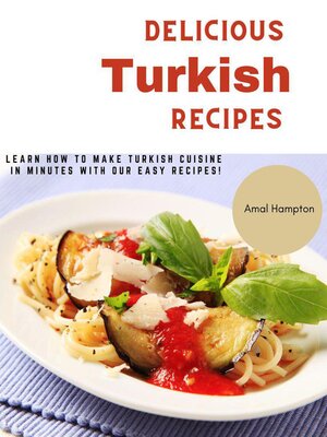 cover image of Delicious Turkish Recipes